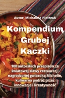 Kompendium Grubej Kaczki 1835003079 Book Cover