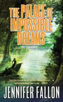 The Palace of Impossible Dreams (Tide Lords book 3) 0765316846 Book Cover