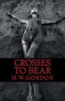 Crosses to Bear 0984872329 Book Cover