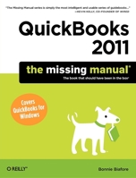 QuickBooks 2011: The Missing Manual 1449392458 Book Cover