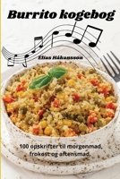 Burrito kogebog (Danish Edition) 1836870094 Book Cover