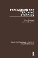 Techniques for Teaching Thinking 1138638056 Book Cover