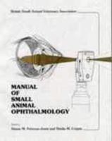 Manual of Small Animal Ophthalmology 0905214218 Book Cover
