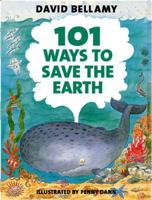 101 Ways to Save the Earth 1845079248 Book Cover