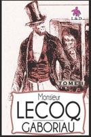 Monsieur Lecoq (Tome I) 173077895X Book Cover