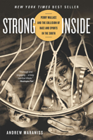 Strong Inside: Perry Wallace and the Collision of Race and Sports in the South 0826520243 Book Cover