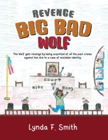 Revenge of the Big Bad Wolf 1956742204 Book Cover