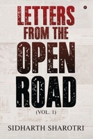 Letters From The Open Road (Vol. 1) B0BQMFD6NQ Book Cover