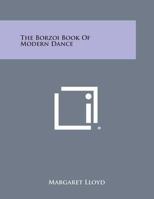 The Borzoi Book Of Modern Dance 1163139440 Book Cover