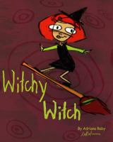 Witchy Witch: And Her Hat 0990756009 Book Cover