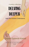 Delving Deeper Into the known Unknowns 9375109712 Book Cover