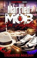 Married to the Mob: Los Angeles 1502989786 Book Cover