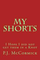 My Shorts 1489534512 Book Cover