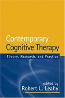 Contemporary Cognitive Therapy: Theory, Research, and Practice 159385062X Book Cover