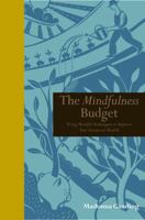 The Mindfulness Budget 1907332413 Book Cover