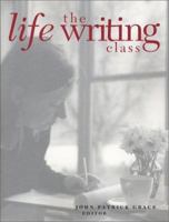 The Life Writing Class 0967605164 Book Cover