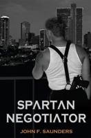 Spartan Negotiator 1937706079 Book Cover