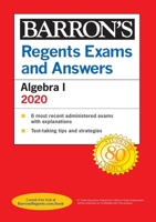 Regents Exams and Answers: Algebra I 2020 1506253830 Book Cover