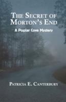 The Secret of Morton's End 1941859208 Book Cover
