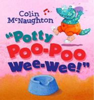 Potty Poo-Poo Wee-Wee! 076362781X Book Cover