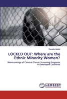 Locked Out: Where are the Ethnic Minority Women? 6202525754 Book Cover