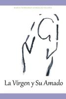 La V�rgen y su Amado 1080997121 Book Cover