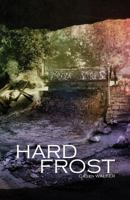 Hard Frost (Crown Acres: Community After the Fall) B0F6N77ZQF Book Cover