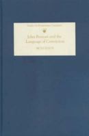 John Bunyan and the Language of Conviction (Studies in Renaissance Literature) 1843840170 Book Cover