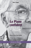 Le Piano confident: Soixante ans de notes, de scènes, d'images et d'émotions (French Edition) B0CJ3X98XN Book Cover