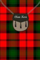 Clan Kerr Tartan Journal/Notebook 1098927400 Book Cover