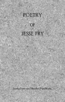 Poetry of Jesse Fry 1891132105 Book Cover