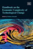Handbook on the Economic Complexity of Technological Change 0857930923 Book Cover