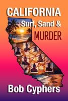 California: Surf, Sand & Murder 1970450029 Book Cover