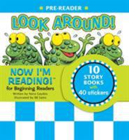 Now I'm Reading!: Look Around! - Volume 1: Pre-Reader (Now I'm Reading!) 1584764287 Book Cover