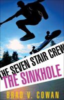 The Sinkhole 1459407237 Book Cover