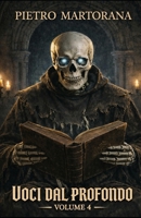 Voci Dal Profondo - Volume 4 (Italian Edition) B0H18BZBSH Book Cover