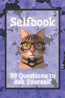 Selfbook: 99 Questions to Ask Yourself B095LG36LL Book Cover