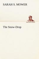 The Snow-Drop 9357933603 Book Cover