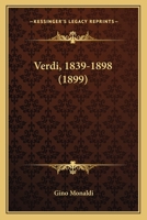 Verdi, 1839-1898 1165155559 Book Cover