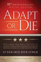 Adapt or Die: 10th Anniversary Special Edition 1737883309 Book Cover