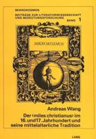 Der «Miles Christianus» Im 16. Und 17. Jahrhundert Und Seine Mittelalterliche Tradition: Ein Beitrag Zum Verhaeltnis Von Sprachlicher Und Graphischer 3261009330 Book Cover