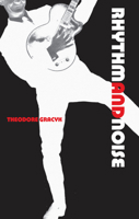 Rhythm and Noise 0822317435 Book Cover