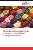 Identidade, Territorialidade E Turismo Comunitario 3659024120 Book Cover