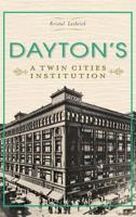 Dayton's: A Twin Cities Institution 1609496728 Book Cover