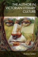 The Author in Victorian Literary Culture 1399572091 Book Cover