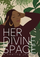 Her Divine Space 1737829606 Book Cover