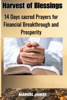 Harvest of Blessings: 14Days sacred Prayers for Financial Breakthrough and Prosperity B0CGLH6HX8 Book Cover