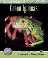 Green Iguanas (Complete Herp Care) 0793828899 Book Cover