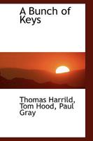 A Bunch of Keys 0469352604 Book Cover