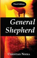 General Shepherd: A New Perspective on the Mission of the Messiah 1792039808 Book Cover